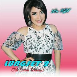 Lungset 2 (tak enteni tekamu)