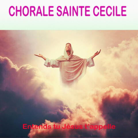 Entends tu Jésus t'appelle