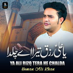 Ya Ali Rizq Tera He Chalda