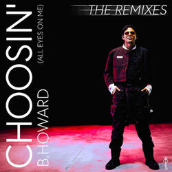 Choosin' (All Eyes On Me)