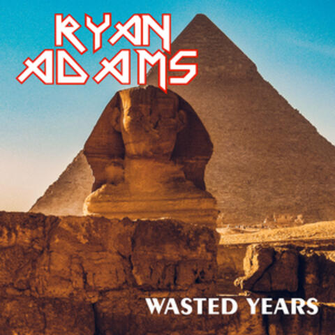 Wasted Years