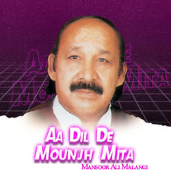 Aa Dil De Mounjh Mita