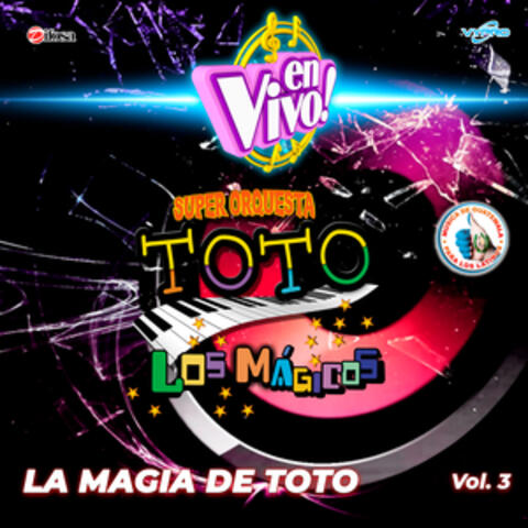 La Magia de Toto, Vol. 3. Música de Guatemala para los Latinos