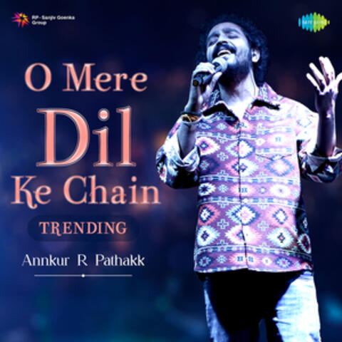 O Mere Dil Ke Chain