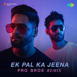 Ek Pal Ka Jeena