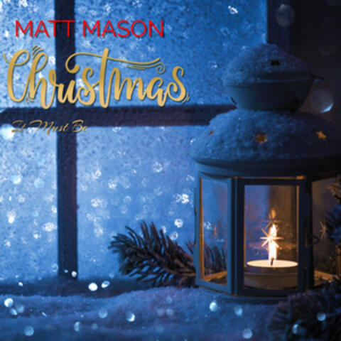 Christmas It Must Be