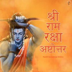 Shree Ram Raksha Ashtotra