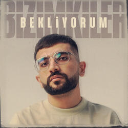 Bekliyorum