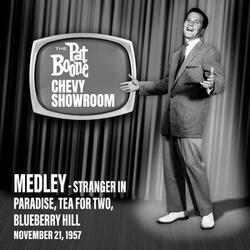 Stranger in Paradise / Tea for Two / Blueberry Hill