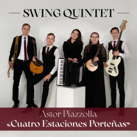 Astor Piazzolla «Cuatro Estaciones Porteñas»