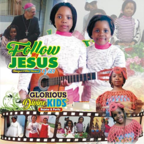 Follow My Jesus, Vol. 1
