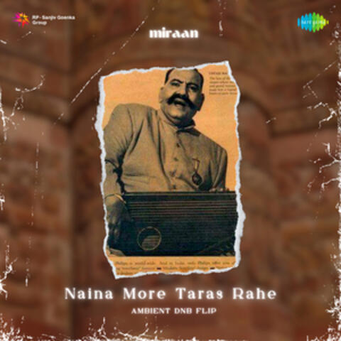 Naina More Taras Rahe