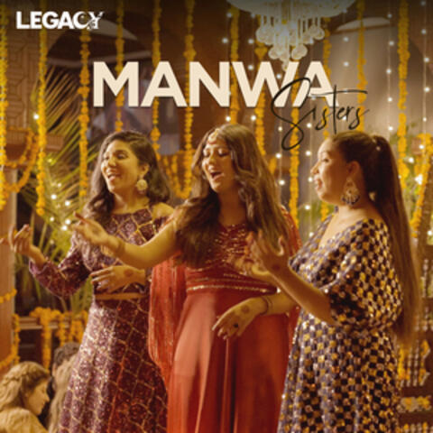 Manwa Sisters X Legacy Music