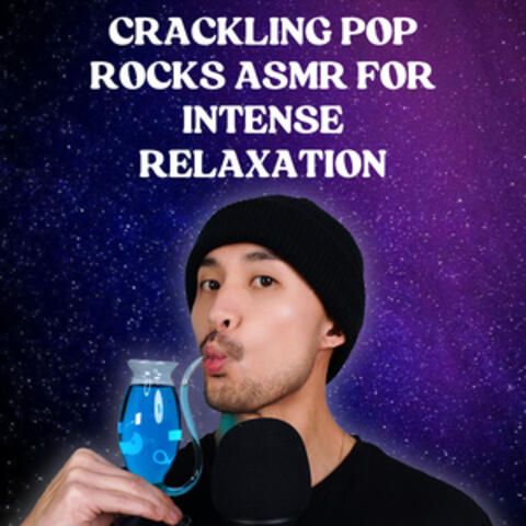 Crackling Pop Rocks ASMR for Intense Relaxation