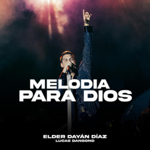 Melodia Para Dios