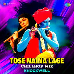Tose Naina Lage