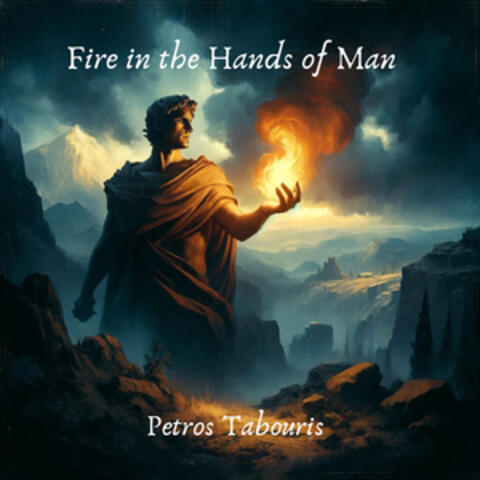 Fire in the Hands of Man