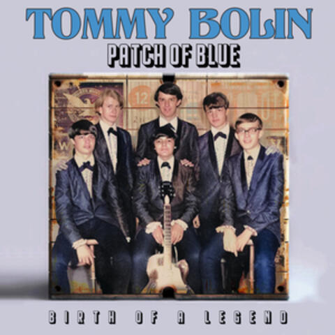 Patch Of Blue - Birth Of A Legend