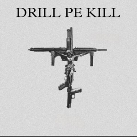 DRILL PE KILL