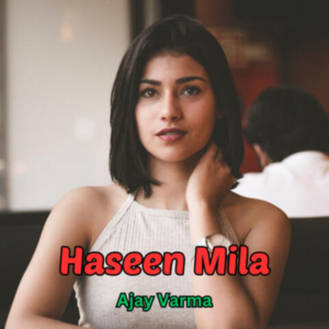 Haseen Mila