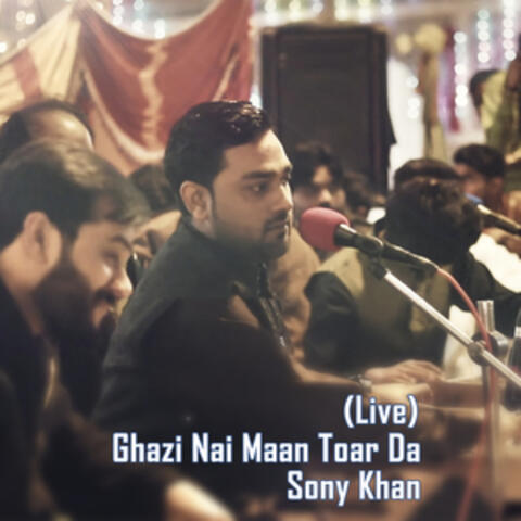 Ghazi Nai Maan Toar Da