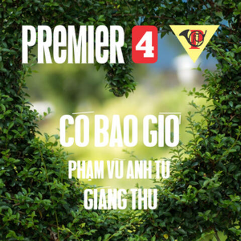 Có Bao Giờ