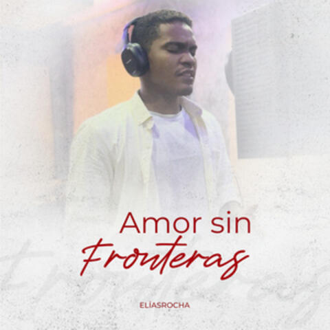 Amor Sin Fronteras