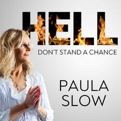 Hell Don't Stand a Chance