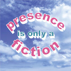 Presence
