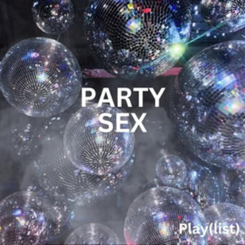 Party Sex
