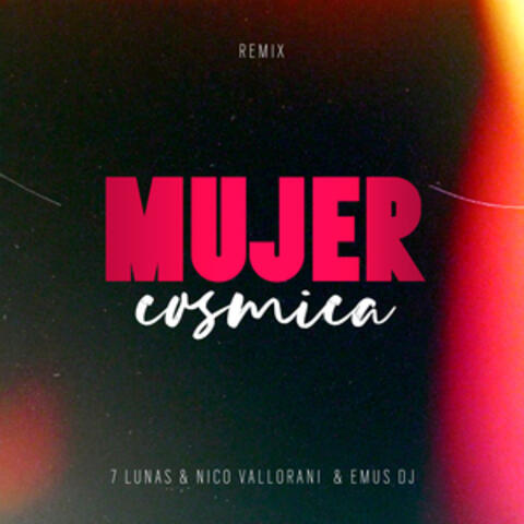 Mujer Cósmica (Remix)