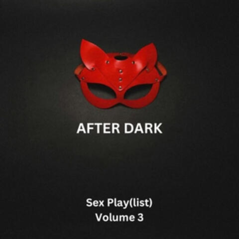 After Dark Volume 3