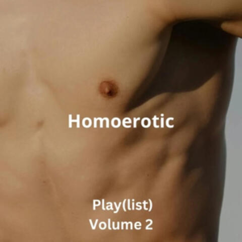 Homoerotic Volume 2