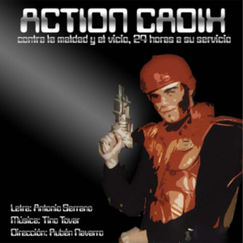 Action Cadix: contra la maldad y el vicio, 24 horas a su servicio