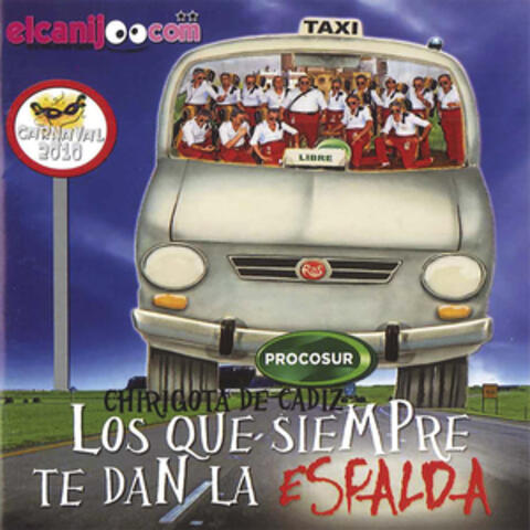 Los que siempre te dan la espalda