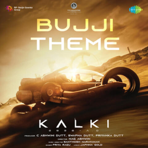 Bujji Theme (From "Kalki 2898 Ad")