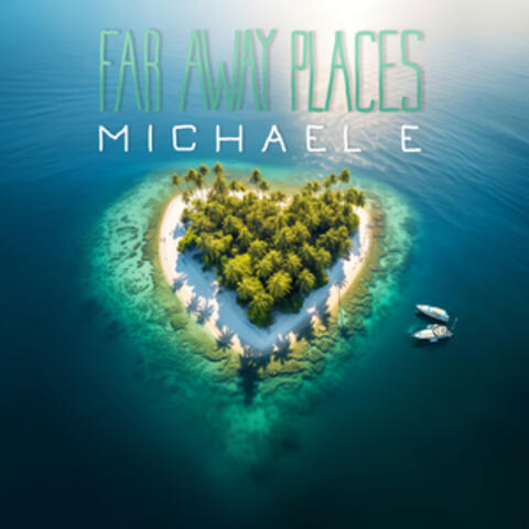 Far Away Places