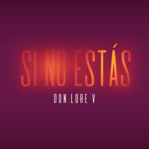 Si No Estás
