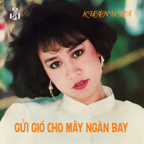 Gửi Gió Cho Mây Ngàn Bay