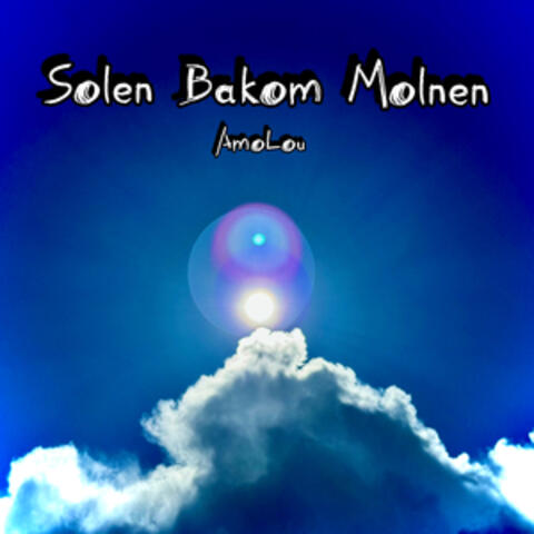 Solen Bakom Molnen