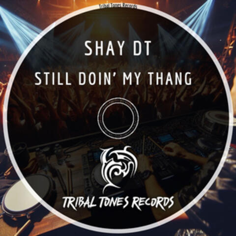 Still Doin' My Thang