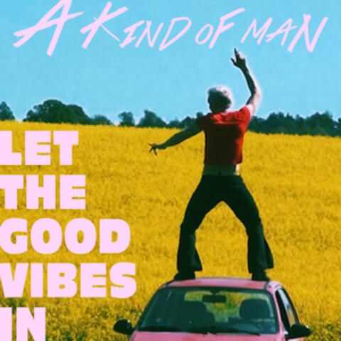 Let the Good Vibes In