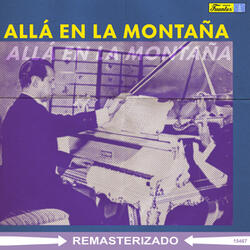 Allá En La Montaña
