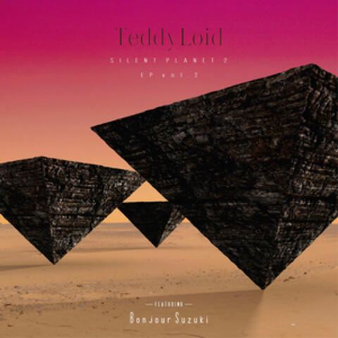 Silent Planet 2 Ep Vol. 2 feat. Bonjour Suzuki