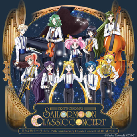 Pretty Guardian Sailor Moon 25th Anniversary Classic Concert ALBUM 2017
