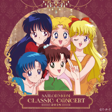 Pretty Guardian Sailor Moon 25th Anniversary Classic Concert ALBUM 2018
