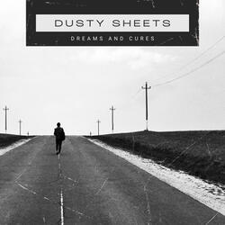 Dusty Sheets