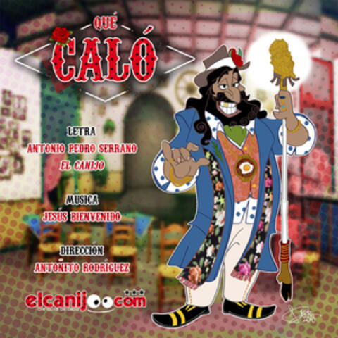 ¡Qué Caló!