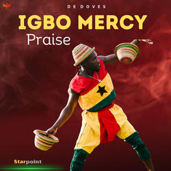 Igbo Mercy Praise, Pt. 2