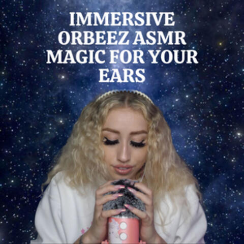 Immersive Orbeez ASMR Magic for Your Ears
